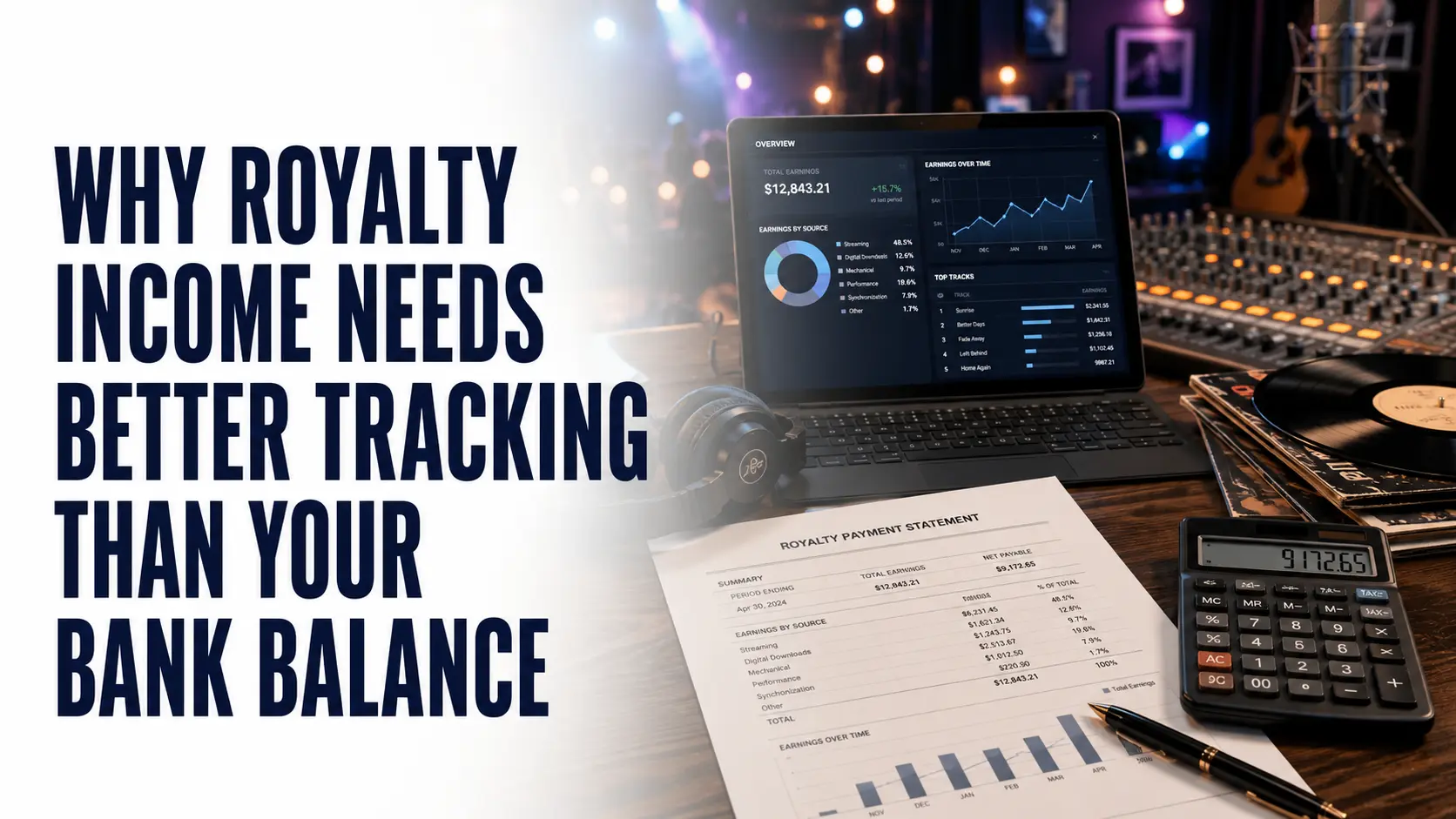 Why Royalty Income Needs Better Tracking Than Your Bank Balance